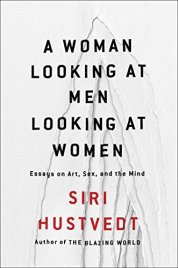 a-woman-looking-at-men-looking-at-women_siri-hustvedt_cover